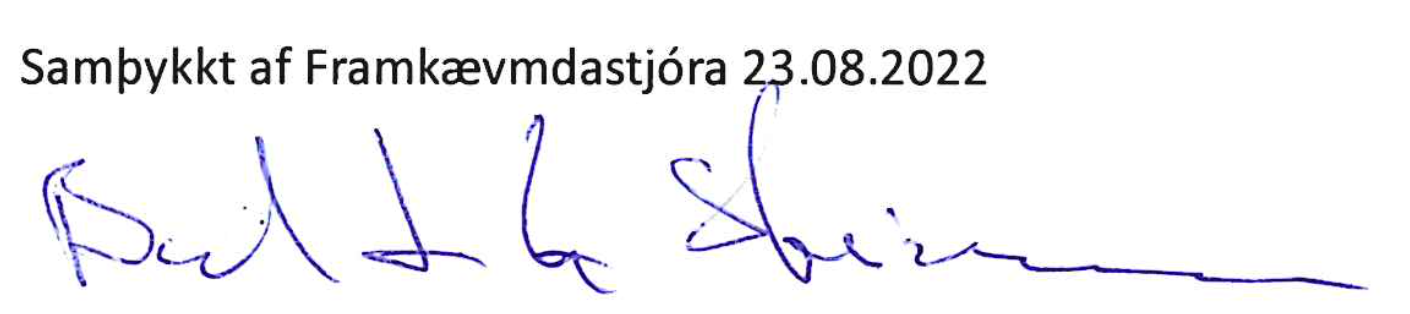 Samþykki dagsett 23. ágúst 2022 og undirskrift framkvæmdastjóra